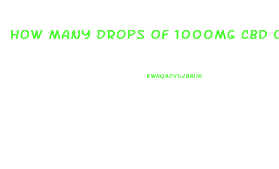 How Many Drops Of 1000mg Cbd Oil Before Bed