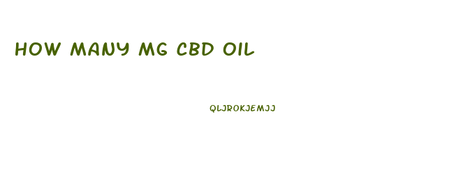 How Many Mg Cbd Oil