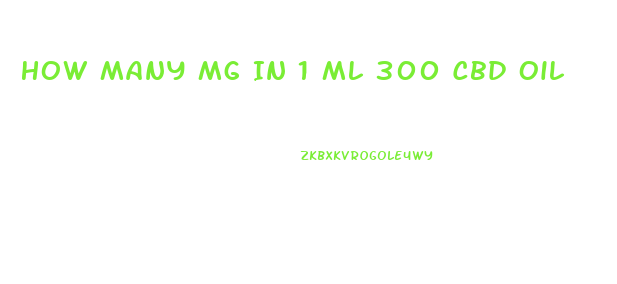 How Many Mg In 1 Ml 300 Cbd Oil