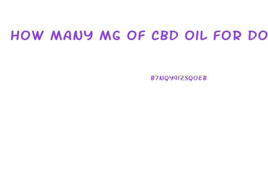 How Many Mg Of Cbd Oil For Dog With Sezierures