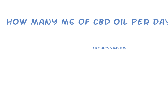 How Many Mg Of Cbd Oil Per Day To Keep Herpes Away