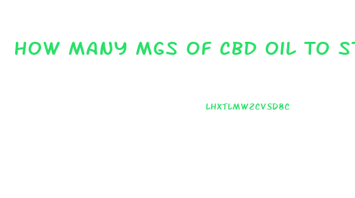 How Many Mgs Of Cbd Oil To Start