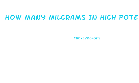 How Many Milgrams In High Potency Of Cbd Oil