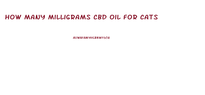 How Many Milligrams Cbd Oil For Cats