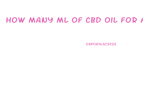 How Many Ml Of Cbd Oil For A Cat