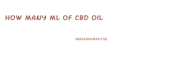 How Many Ml Of Cbd Oil