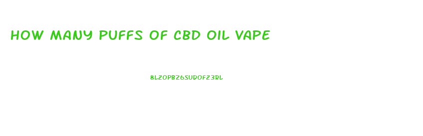 How Many Puffs Of Cbd Oil Vape