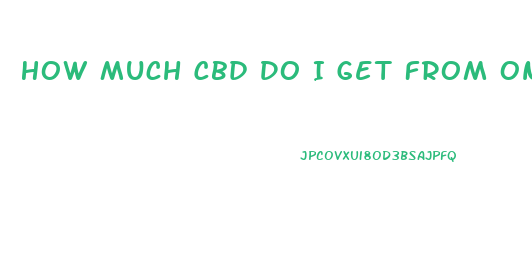 How Much Cbd Do I Get From One Drop Of Oil