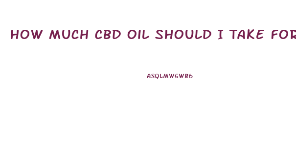 How Much Cbd Oil Should I Take For Triple Negative Breast Cancer