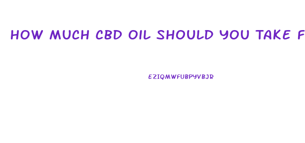 How Much Cbd Oil Should You Take For Diabetes