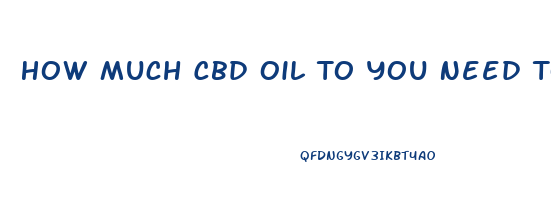 How Much Cbd Oil To You Need To Lose Weight
