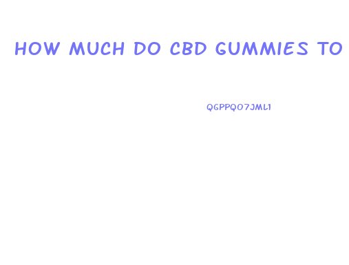 How Much Do Cbd Gummies To Quit Smoking Cost
