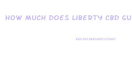 How Much Does Liberty Cbd Gummies Cost