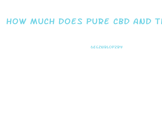 How Much Does Pure Cbd And Thc Oil Cost For Dogs In California