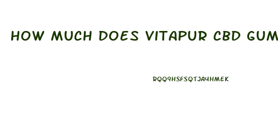 How Much Does Vitapur Cbd Gummies Cost