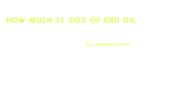 How Much Is 2oz Of Cbd Oil