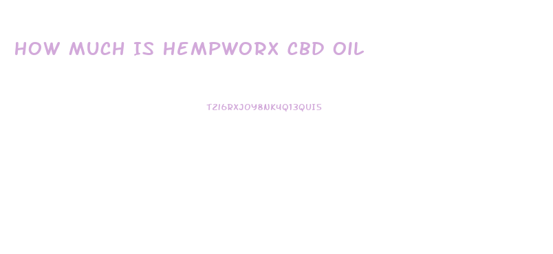 How Much Is Hempworx Cbd Oil