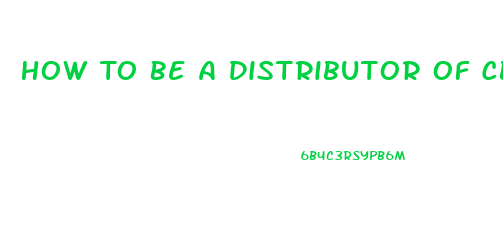 How To Be A Distributor Of Cbd Oil