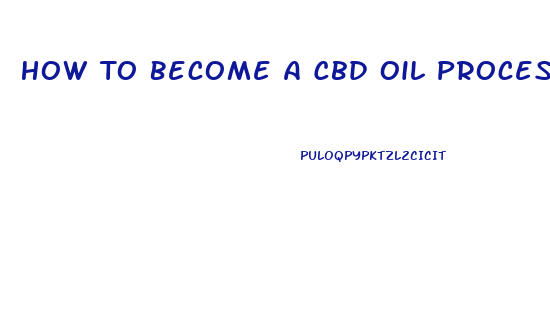 How To Become A Cbd Oil Processor In Ky