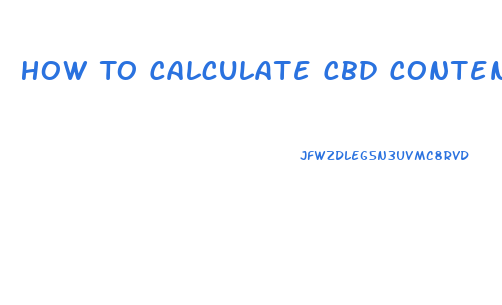 How To Calculate Cbd Content In Gummies