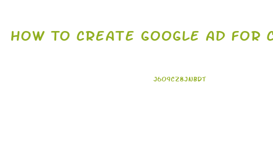 How To Create Google Ad For Cbd Oil