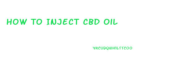 How To Inject Cbd Oil