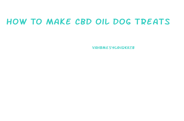 How To Make Cbd Oil Dog Treats