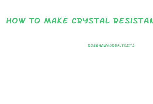 How To Make Crystal Resistant Cbd Oil