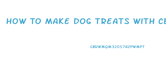 How To Make Dog Treats With Cbd Oil