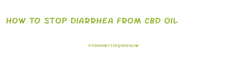 How To Stop Diarrhea From Cbd Oil