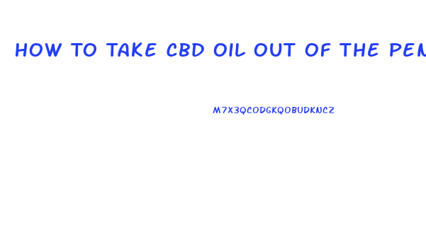 How To Take Cbd Oil Out Of The Pen Capsule If The Cartomizer Burns Up