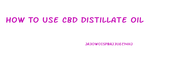 How To Use Cbd Distillate Oil
