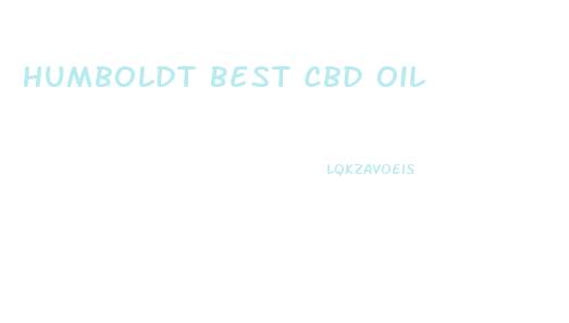 Humboldt Best Cbd Oil