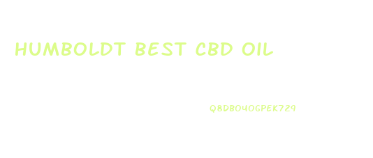 Humboldt Best Cbd Oil