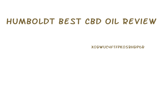 Humboldt Best Cbd Oil Review