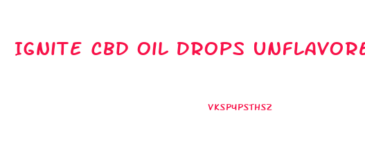 Ignite Cbd Oil Drops Unflavored