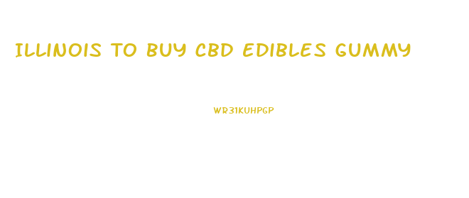 Illinois To Buy Cbd Edibles Gummy