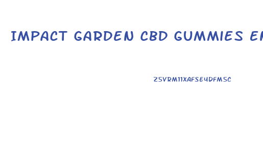 Impact Garden Cbd Gummies En Espa Ol