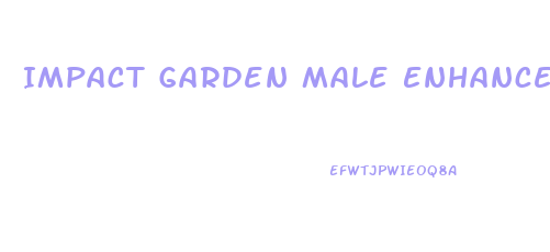 Impact Garden Male Enhancement Cbd Gummies Reviews