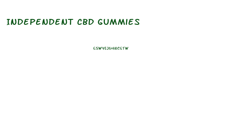 Independent Cbd Gummies