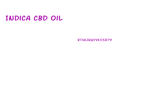 Indica Cbd Oil