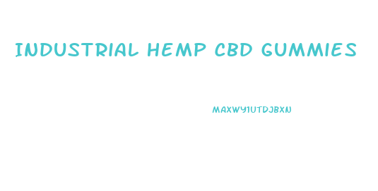 Industrial Hemp Cbd Gummies