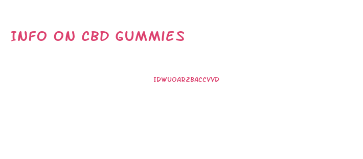 Info On Cbd Gummies