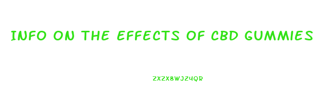 Info On The Effects Of Cbd Gummies