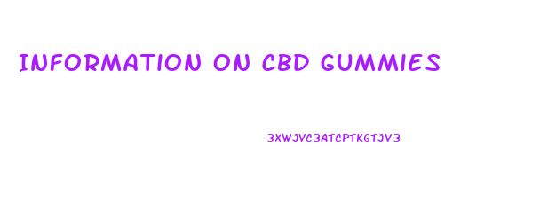 Information On Cbd Gummies