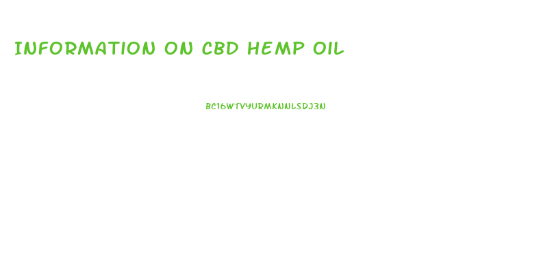 Information On Cbd Hemp Oil