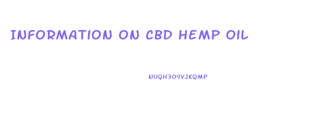 Information On Cbd Hemp Oil