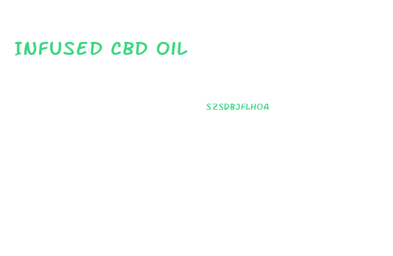 Infused Cbd Oil