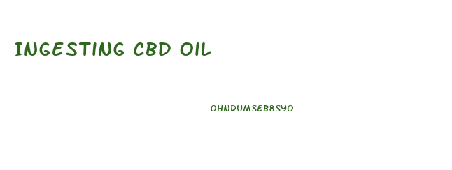 Ingesting Cbd Oil