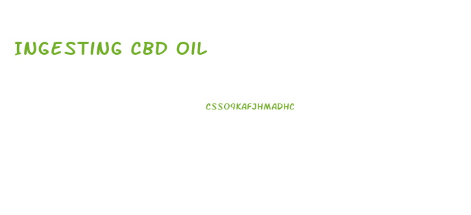 Ingesting Cbd Oil